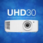 Optoma UHD30 Review (4K DLP Projector)