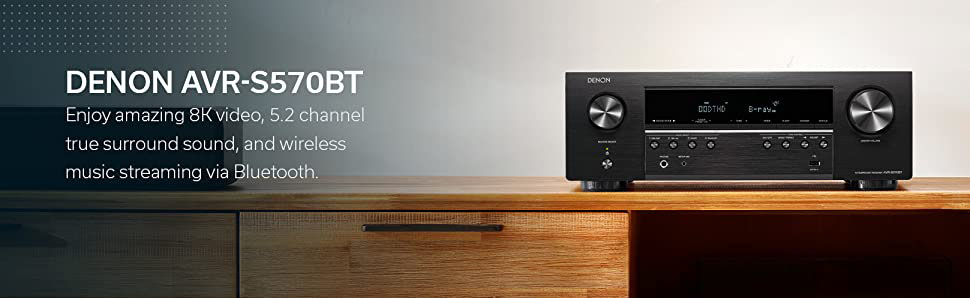 Denon AVR-S570BT Review (5.2 CH 8K AV Receiver)